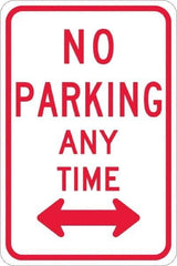 NMC - "No Parking Anytime", "Double Arrow", 12" Wide x 18" High, Aluminum No Parking & Tow Away Signs - 0.08" Thick, Red on White, High Intensity Reflectivity, Rectangle, Post Mount - Eagle Tool & Supply