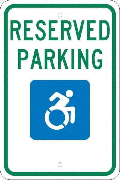 NMC - "Reserved Parking", "Handicap Symbol", 12" Wide x 18" High, Aluminum ADA Signs - 0.08" Thick, Green & Blue on White, Engineer Grade Reflectivity, Rectangle, Post Mount - Eagle Tool & Supply