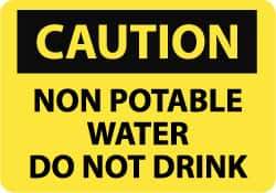 NMC - "Caution - Non Potable Water - Do Not Drink", 7" Long x 10" Wide, Aluminum Safety Sign - Rectangle, 0.04" Thick, Use for Accident Prevention - Eagle Tool & Supply