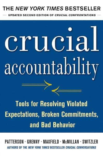 McGraw-Hill - CRUCIAL ACCOUNTABILITY Handbook, 2nd Edition - by Kerry Patterson, Ron McMillan, David Maxfield & Al Switzler, McGraw-Hill, 2013 - Eagle Tool & Supply