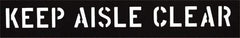 C.H. Hanson - 3 Inch Characters, Keep Aisle Clear, Plastic Stencil - 7 x 36 Inch Overall Size - Eagle Tool & Supply