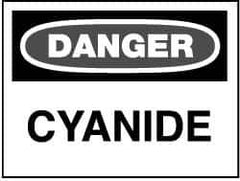 NMC - "Danger - Cyanide", 10" Long x 14" Wide, Aluminum Safety Sign - Rectangle, 0.04" Thick, Use for Hazardous Materials - Eagle Tool & Supply