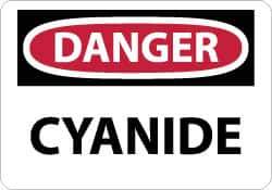 NMC - "Danger - Cyanide", 10" Long x 14" Wide, Rigid Plastic Safety Sign - Rectangle, 0.05" Thick, Use for Hazardous Materials - Eagle Tool & Supply