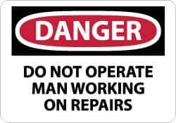 NMC - "Danger - Do Not Operate - Man Working on Repairs", 7" Long x 10" Wide, Rigid Plastic Safety Sign - Rectangle, 0.05" Thick, Use for Accident Prevention - Eagle Tool & Supply