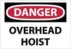 NMC - "Danger - Overhead Hoist", 10" Long x 14" Wide, Pressure-Sensitive Vinyl Safety Sign - Rectangle, 0.004" Thick, Use for Accident Prevention - Eagle Tool & Supply