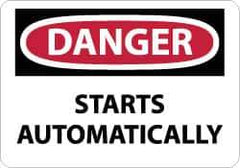 NMC - "Danger - Starts Automatically", 10" Long x 14" Wide, Aluminum Safety Sign - Rectangle, 0.04" Thick, Use for Accident Prevention - Eagle Tool & Supply