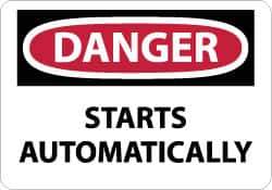 NMC - "Danger - Starts Automatically", 10" Long x 14" Wide, Pressure-Sensitive Vinyl Safety Sign - Rectangle, 0.004" Thick, Use for Accident Prevention - Eagle Tool & Supply