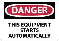 NMC - "Danger - This Equipment Starts Automatically", 7" Long x 10" Wide, Aluminum Safety Sign - Rectangle, 0.04" Thick, Use for Accident Prevention - Eagle Tool & Supply