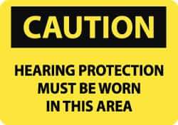 NMC - "Caution - Hearing Protection Must Be Worn in This Area", 7" Long x 10" Wide, Rigid Plastic Safety Sign - Rectangle, 0.05" Thick, Use for Accident Prevention - Eagle Tool & Supply