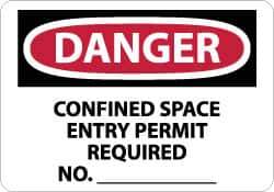 NMC - "Danger - Confined Space - Entry Permit Required No.________", 10" Long x 14" Wide, Aluminum Safety Sign - Rectangle, 0.04" Thick, Use for Accident Prevention - Eagle Tool & Supply