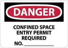 NMC - "Danger - Confined Space - Entry Permit Required No.________", 10" Long x 14" Wide, Aluminum Safety Sign - Rectangle, 0.04" Thick, Use for Accident Prevention - Eagle Tool & Supply