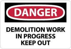 NMC - "Danger - Demolition Work in Progress - Keep Out", 10" Long x 14" Wide, Aluminum Safety Sign - Rectangle, 0.04" Thick, Use for Accident Prevention - Eagle Tool & Supply