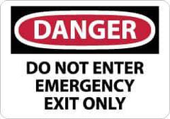 NMC - "Danger - Do Not Enter - Emergency Exit Only", 10" Long x 14" Wide, Aluminum Safety Sign - Rectangle, 0.04" Thick, Use for Security & Admittance - Eagle Tool & Supply