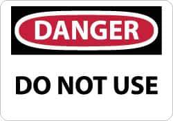 NMC - "Danger - Do Not Use", 10" Long x 14" Wide, Aluminum Safety Sign - Rectangle, 0.04" Thick, Use for Accident Prevention - Eagle Tool & Supply