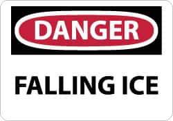 NMC - "Danger - Falling Ice", 10" Long x 14" Wide, Aluminum Safety Sign - Rectangle, 0.04" Thick, Use for Accident Prevention - Eagle Tool & Supply