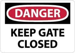 NMC - "Danger - Keep Gate Closed", 10" Long x 14" Wide, Aluminum Safety Sign - Rectangle, 0.04" Thick, Use for Accident Prevention - Eagle Tool & Supply