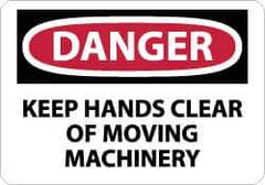 NMC - "Danger - Keep Hands Clear of Moving Machinery", 10" Long x 14" Wide, Pressure-Sensitive Vinyl Safety Sign - Rectangle, 0.004" Thick, Use for Accident Prevention - Eagle Tool & Supply