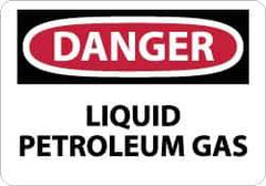 NMC - "Danger - Liquid Petroleum Gas", 10" Long x 14" Wide, Rigid Plastic Safety Sign - Rectangle, 0.05" Thick, Use for Hazardous Materials - Eagle Tool & Supply