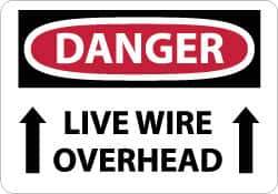 NMC - "Danger - Live Wire Overhead", 10" Long x 14" Wide, Pressure-Sensitive Vinyl Safety Sign - Rectangle, 0.004" Thick, Use for Accident Prevention - Eagle Tool & Supply