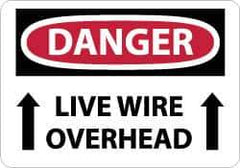 NMC - "Danger - Live Wire Overhead", 10" Long x 14" Wide, Rigid Plastic Safety Sign - Rectangle, 0.05" Thick, Use for Accident Prevention - Eagle Tool & Supply