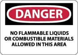 NMC - "Danger - No Flammable Liquids or Combustible Materials Allowed in This Area", 10" Long x 14" Wide, Rigid Plastic Safety Sign - Rectangle, 0.05" Thick, Use for Hazardous Materials - Eagle Tool & Supply