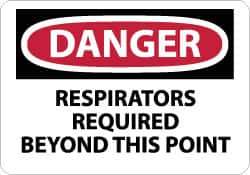 NMC - "Danger - Respirators Required Beyond This Point", 10" Long x 14" Wide, Aluminum Safety Sign - Rectangle, 0.04" Thick, Use for Accident Prevention - Eagle Tool & Supply