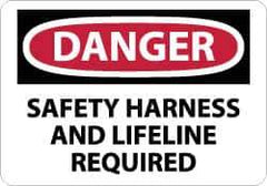 NMC - "Danger - Safety Harness and Lifeline Required", 10" Long x 14" Wide, Rigid Plastic Safety Sign - Rectangle, 0.05" Thick, Use for Accident Prevention - Eagle Tool & Supply