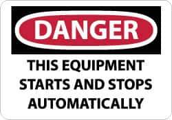 NMC - "Danger - This Equipment Starts and Stops Automatically", 10" Long x 14" Wide, Rigid Plastic Safety Sign - Rectangle, 0.05" Thick, Use for Accident Prevention - Eagle Tool & Supply