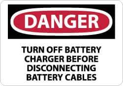 NMC - "Danger - Turn off Battery Charger Before Disconnecting Battery Cables", 10" Long x 14" Wide, Rigid Plastic Safety Sign - Rectangle, 0.05" Thick, Use for Accident Prevention - Eagle Tool & Supply