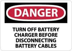 NMC - "Danger - Turn off Battery Charger Before Disconnecting Battery Cables", 10" Long x 14" Wide, Pressure-Sensitive Vinyl Safety Sign - Rectangle, 0.004" Thick, Use for Accident Prevention - Eagle Tool & Supply