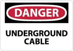 NMC - "Danger - Underground Cable", 10" Long x 14" Wide, Rigid Plastic Safety Sign - Rectangle, 0.05" Thick, Use for Accident Prevention - Eagle Tool & Supply