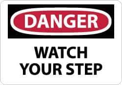 NMC - "Danger - Watch Your Step", 10" Long x 14" Wide, Aluminum Safety Sign - Rectangle, 0.04" Thick, Use for Accident Prevention - Eagle Tool & Supply