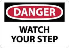 NMC - "Danger - Watch Your Step", 10" Long x 14" Wide, Rigid Plastic Safety Sign - Rectangle, 0.05" Thick, Use for Accident Prevention - Eagle Tool & Supply