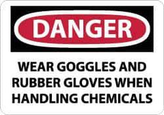 NMC - "Danger - Wear Goggles and Rubber Gloves When Handling Chemicals", 10" Long x 14" Wide, Rigid Plastic Safety Sign - Rectangle, 0.05" Thick, Use for Accident Prevention - Eagle Tool & Supply