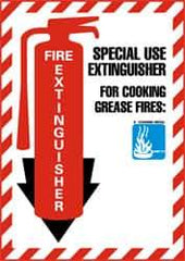 NMC - Fire Extinguisher - Special Use Extinguisher for Cooking Grease Fire:, Pressure Sensitive Vinyl Fire Sign - 9" Wide x 12" High - Eagle Tool & Supply