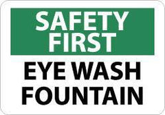 NMC - "Safety First - Eye Wash Fountain", 10" Long x 14" Wide, Rigid Plastic Safety Sign - Rectangle, 0.05" Thick, Use for First Aid - Eagle Tool & Supply