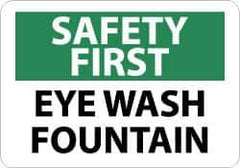 NMC - "Safety First - Eye Wash Fountain", 10" Long x 14" Wide, Pressure-Sensitive Vinyl Safety Sign - Rectangle, 0.004" Thick, Use for First Aid - Eagle Tool & Supply