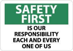 NMC - "Safety First Is Our Responsibility - Each and Every One of Us", 10" Long x 14" Wide, Pressure-Sensitive Vinyl Safety Sign - Rectangle, 0.004" Thick, Use for Accident Prevention - Eagle Tool & Supply