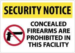 NMC - "Security Notice - Concealed Firearms Are Prohibited in This Facility", 14" Long x 20" Wide, Aluminum Safety Sign - Rectangle, 0.04" Thick, Use for Security & Admittance - Eagle Tool & Supply