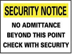 NMC - "Security Notice - No Admittance Beyond This Point - Check with Security", 14" Long x 20" Wide, Rigid Plastic Safety Sign - Rectangle, 0.05" Thick, Use for Security & Admittance - Eagle Tool & Supply