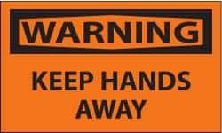 NMC - Accident Prevention Label, Header: WARNING - Legend: Warning - Keep Hands Away, English, Black & Orange, 5" Long x 3" High, Sign Muscle Finish - Eagle Tool & Supply