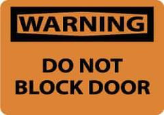 NMC - "Warning - Do Not Block Door", 10" Long x 14" Wide, Rigid Plastic Safety Sign - Rectangle, 0.05" Thick, Use for Accident Prevention - Eagle Tool & Supply