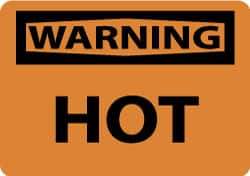 NMC - "Warning - Hot", 10" Long x 14" Wide, Rigid Plastic Safety Sign - Rectangle, 0.05" Thick, Use for Accident Prevention - Eagle Tool & Supply