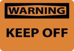 NMC - "Warning - Keep Off", 10" Long x 14" Wide, Rigid Plastic Safety Sign - Rectangle, 0.05" Thick, Use for Security & Admittance - Eagle Tool & Supply