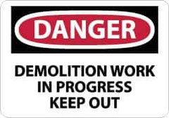 NMC - "Danger - Demolition Work in Progress - Keep Out", 10" Long x 14" Wide, Rigid Plastic Safety Sign - Rectangle, 0.05" Thick, Use for Accident Prevention - Eagle Tool & Supply