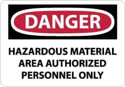 NMC - "Danger - Hazardous Material Area - Authorized Personnel Only", 10" Long x 14" Wide, Pressure-Sensitive Vinyl Safety Sign - Rectangle, 0.004" Thick, Use for Security & Admittance - Eagle Tool & Supply