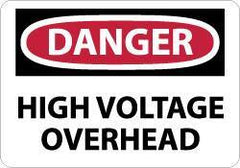 NMC - "Danger - High Voltage Overhead", 10" Long x 14" Wide, Pressure-Sensitive Vinyl Safety Sign - Rectangle, 0.004" Thick, Use for Accident Prevention - Eagle Tool & Supply