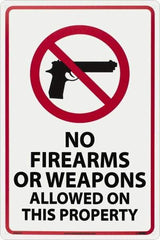 NMC - "No Firearms or Weapons Allowed On This Property", 18" Long x 12" Wide, Aluminum Safety Sign - Rectangle, 0.04" Thick, Use for Security & Admittance - Eagle Tool & Supply