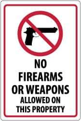 NMC - "No Firearms or Weapons Allowed On This Property", 18" Long x 12" Wide, Pressure-Sensitive Vinyl Safety Sign - Rectangle, 0.004" Thick, Use for Security & Admittance - Eagle Tool & Supply