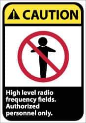 NMC - "Caution - High Level Radio Frequency Fields - Authorized Personnel Only", 14" Long x 10" Wide, Rigid Plastic Safety Sign - Rectangle, 0.05" Thick, Use for Accident Prevention - Eagle Tool & Supply